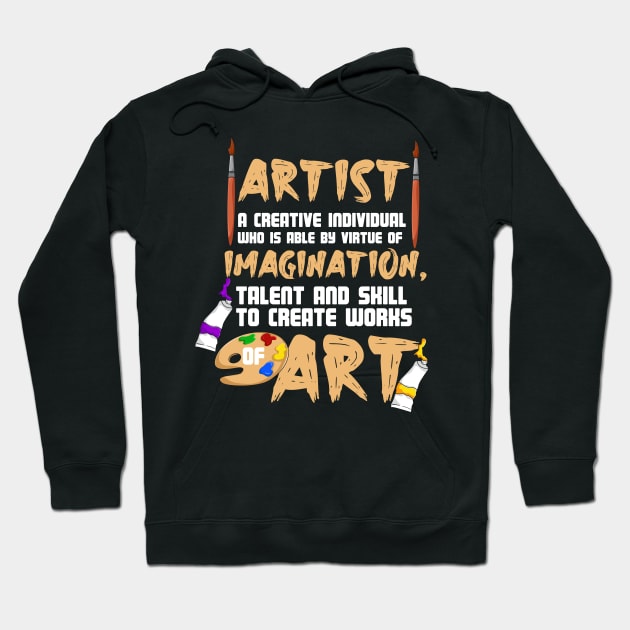 Artist Definition | Painter and Painting Artist Hoodie by DancingDolphinCrafts